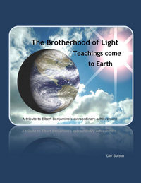 The Brotherhood of Light teachings come to Earth